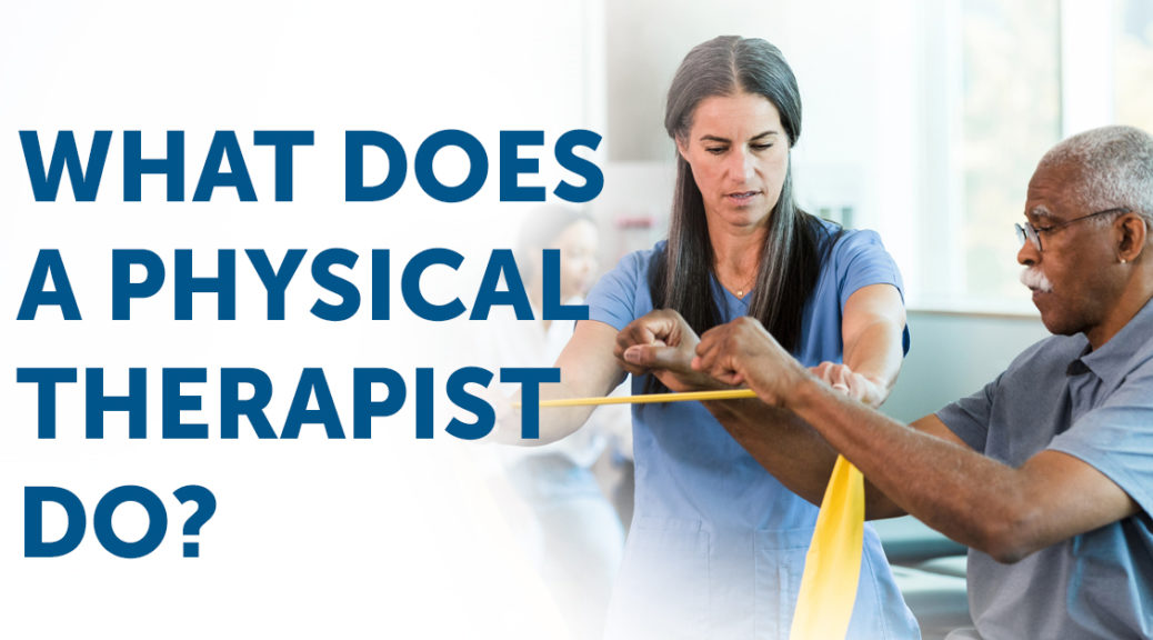 what does a physical therapist do
