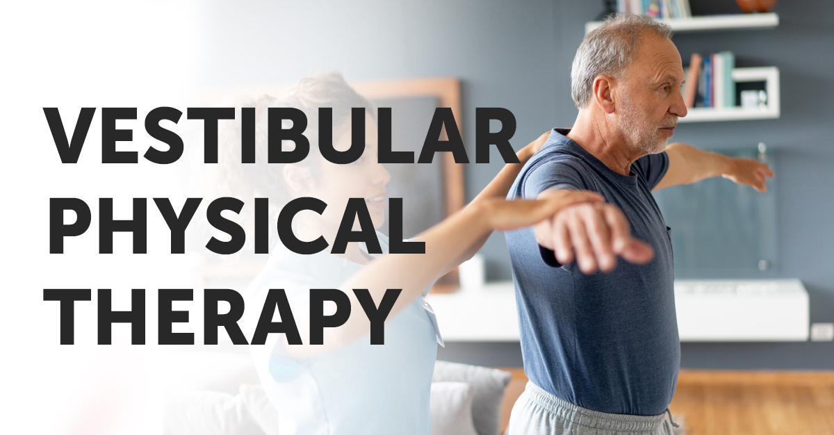 Vestibular Physical Therapy