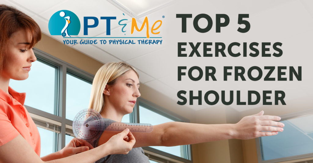 Top 5 Exercises For A Frozen Shoulder Ptandme 6017