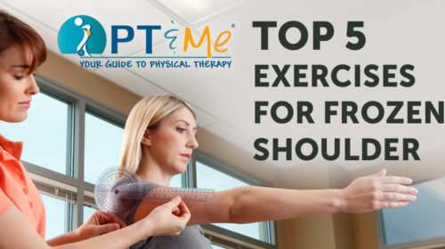 Top 5 Exercises for Frozen Shoulder