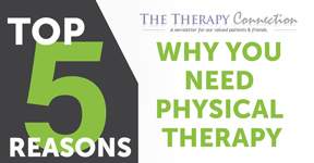 Top 5 Reasons Why You Need Physical Therapy