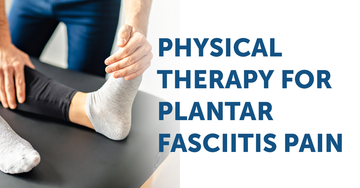 physical therapy for plantar fasciitis pain
