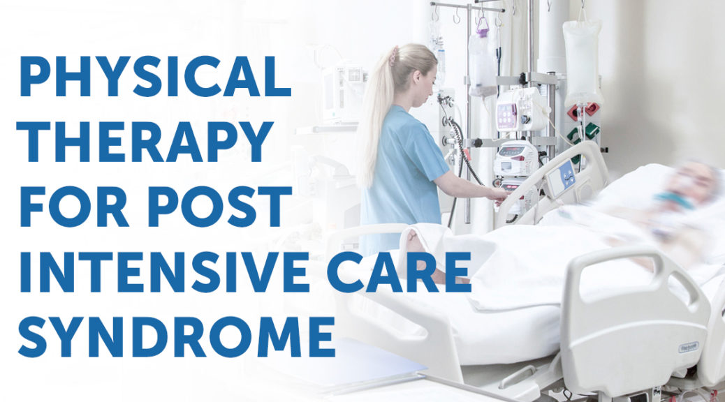 Physical Therapy for Post Intensive Care Syndrome