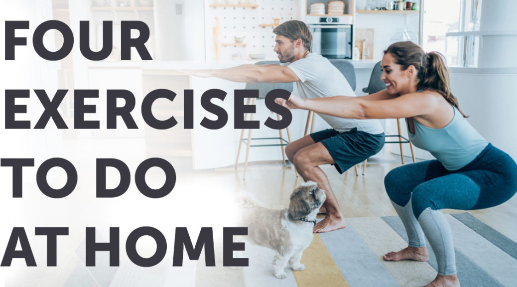 Four Exercises you can do at Home