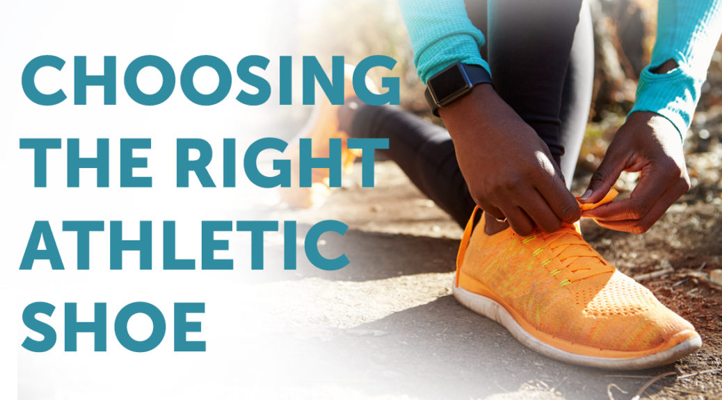 Choosing the Right Athletic Shoe
