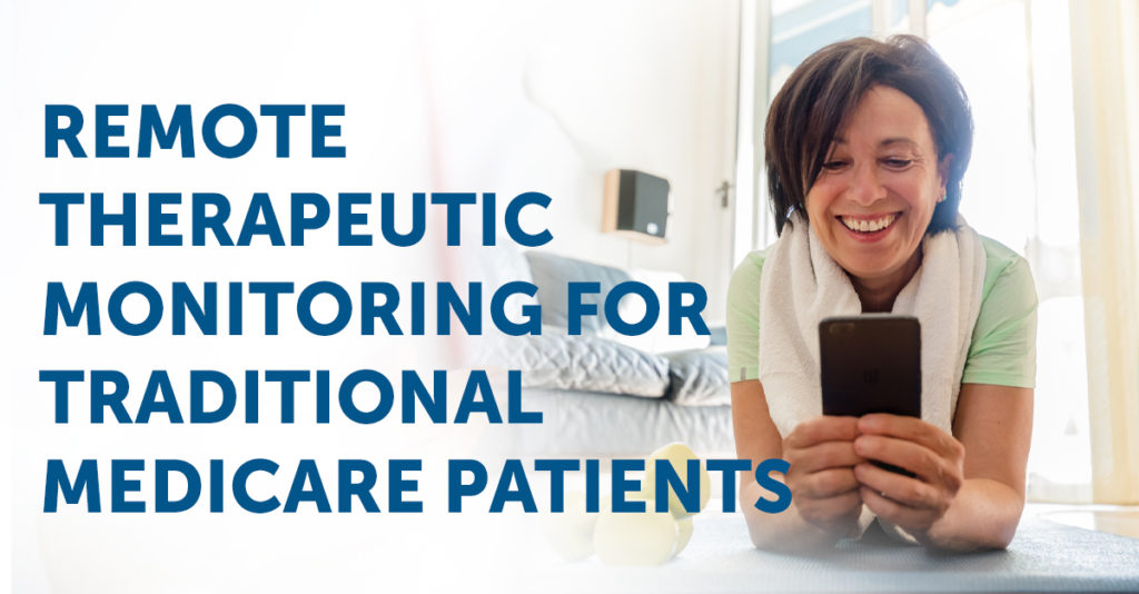 Remote Therapeutic Monitoring for Traditional Medicare Patients PTandMe