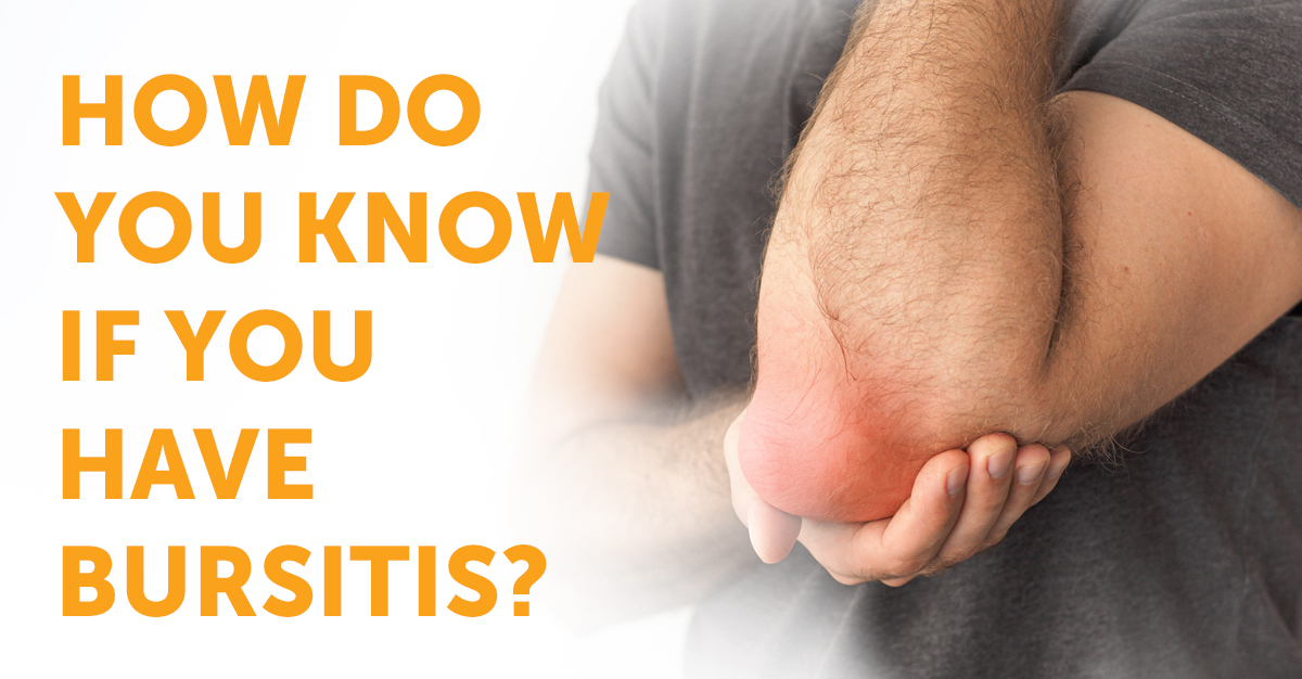 How Do You Know if you have Bursitis