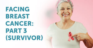 Becoming a Breast Cancer Survivor