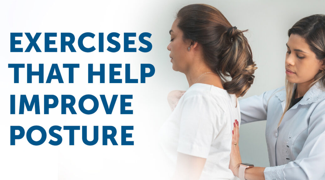 Exercises that help improve posture