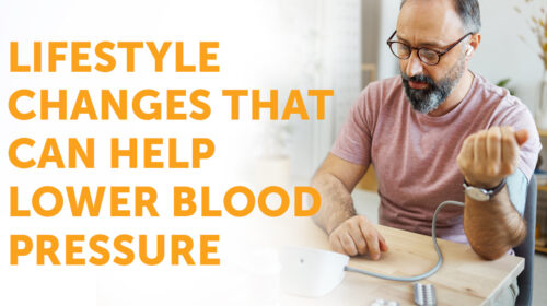 Lifestyle Changes That Can Help Lower Blood Pressure