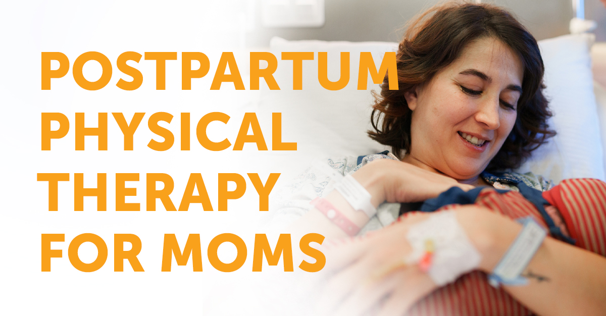 Postpartum Rehabilitation physical therapy