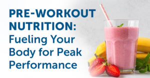 Pre Workout Nutrition